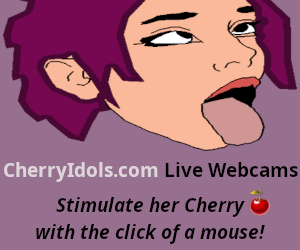 CherryIdols.com Live Webcams: Stimulate her Cherry with the click of a mouse!